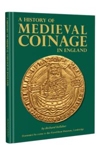 A History of Medieval Coinage in England by Richard Kelleher