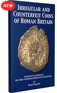 Irregular & Counterfeit Coins of Roman Britain - Hugh Williams