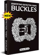 IDENTIFYING DETECTOR FINDS: BUCKLES **NEW - NOW IN STOCK**